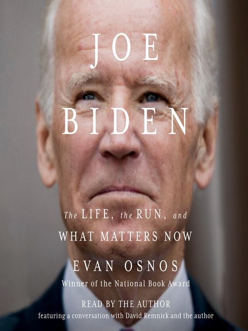 Title details for Joe Biden by Evan Osnos - Wait list